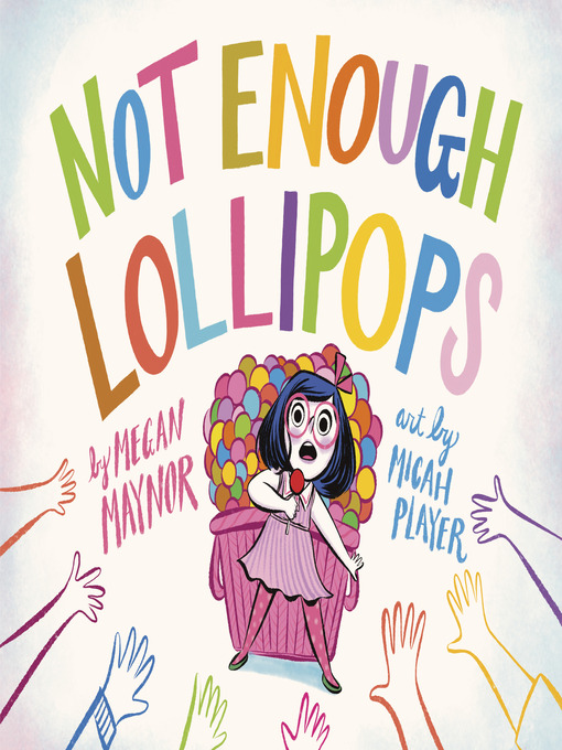 Title details for Not Enough Lollipops by Megan Maynor - Wait list
